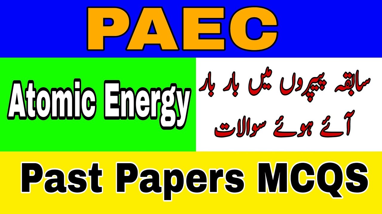 Most Repeated General Knowledge MCQs For PAEC Test 2023 || Atomic Energy Past Paper Mcqs PAEC Test