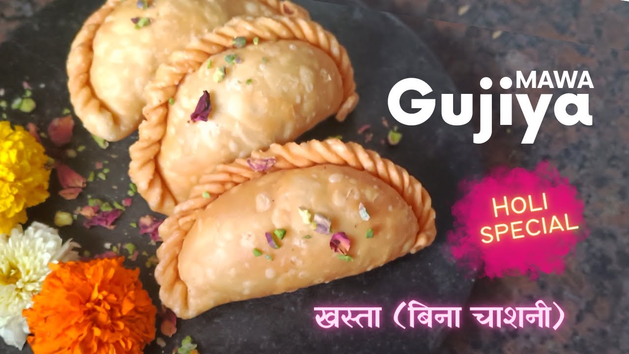 Gujiya Recipe | Mawa Gujiya | Holi Gujiya recipe | Without Sugar Syrup