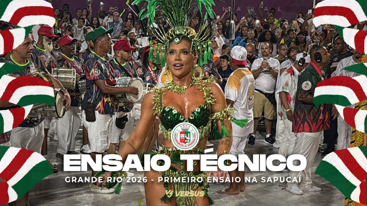 GRANDE RIO 2026 - ENSAIO TÉCNICO COMPLETO PARA O CARNAVAL COM VIRGÍNIA FONSECA