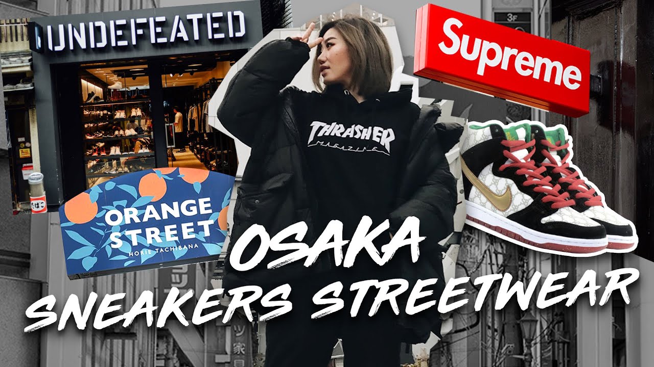 Sneakers & Streetwear Shopping in Osaka - JAPAN