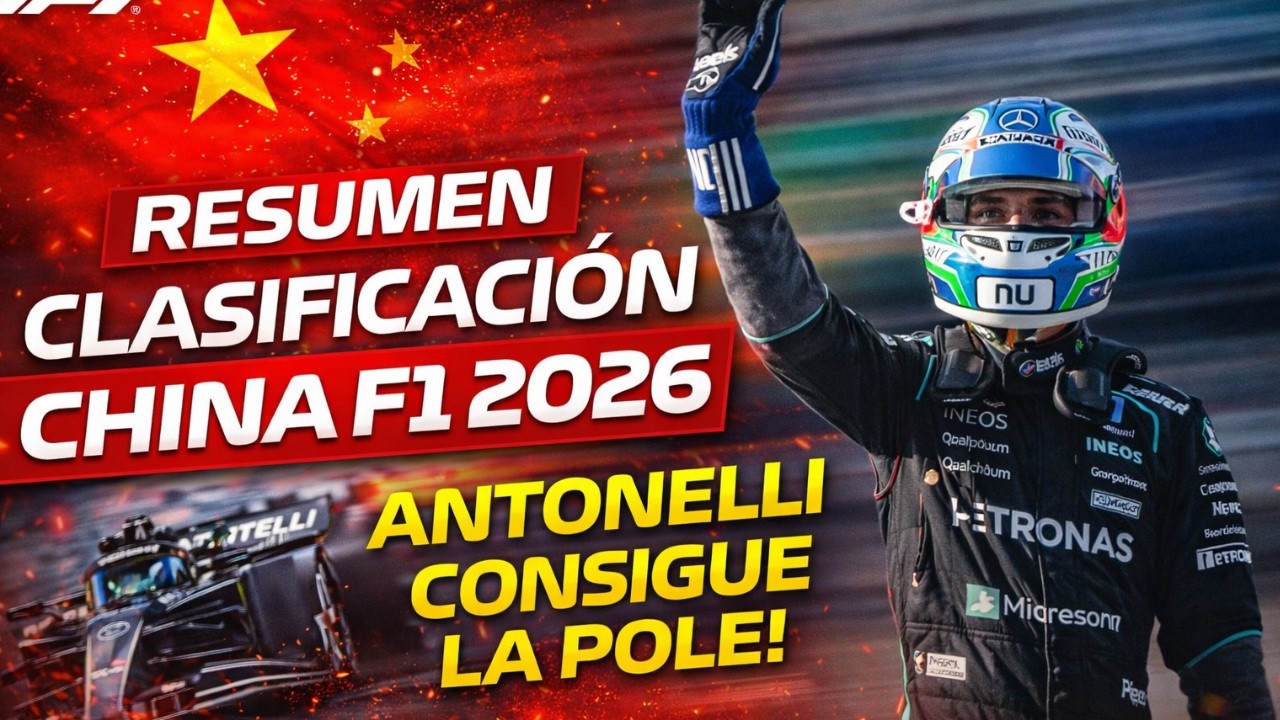 RESUMEN F1 CLASIFICACION CHINA F1 2026 🚨 ANTONELLI SORPRENDE Y LOGRA LA POLE EN CHINA 🇨🇳