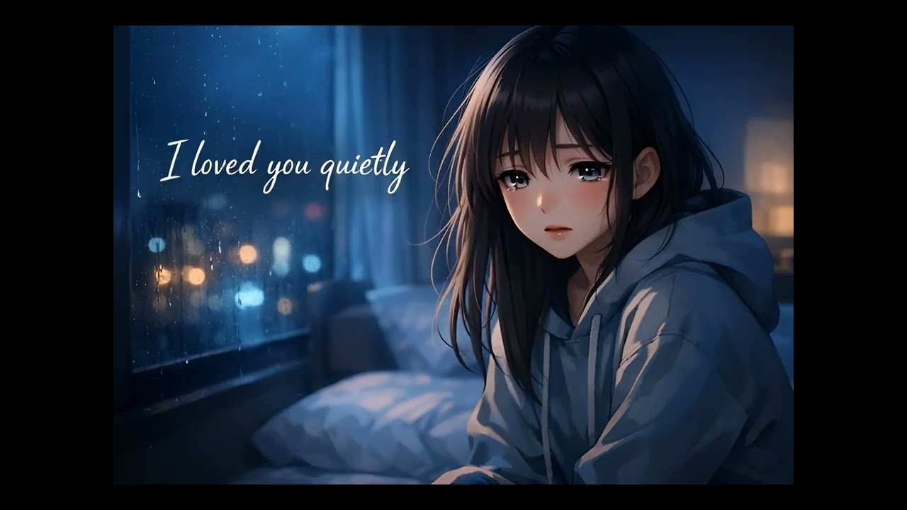 I Loved You Quietly 💔 | Deep Sad Female Song | Night Rain