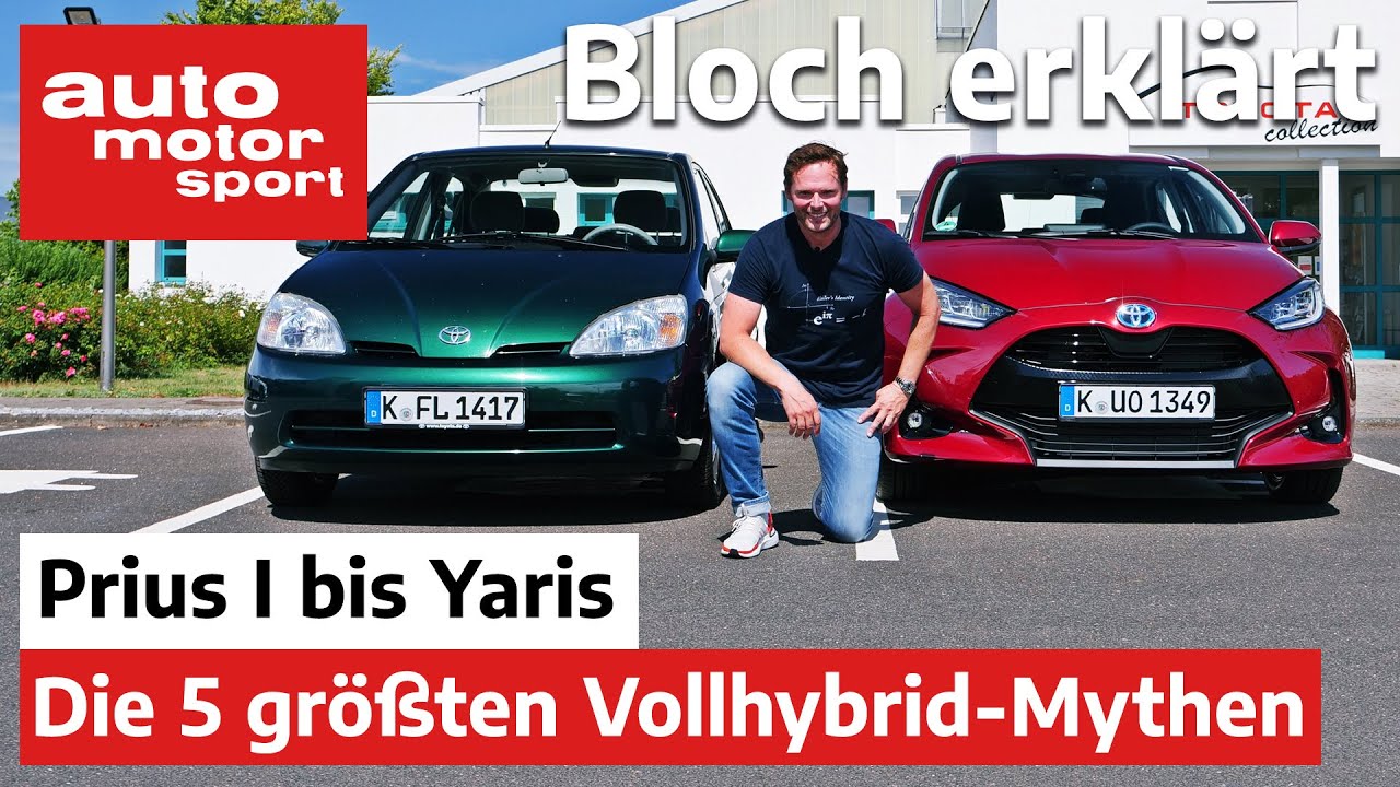 Vom Prius I zum Yaris: Die 5 größten Mythen zum Vollhybrid - Bloch erklärt #110 | auto motor & sport