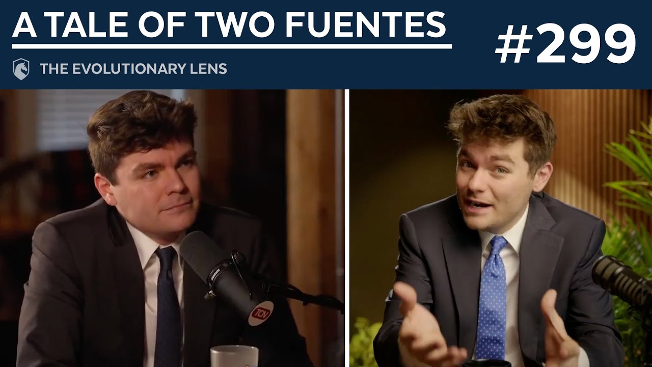 A Tale of Two Fuentes: The 299th Evolutionary Lens with Bret Weinstein and Heather Heying