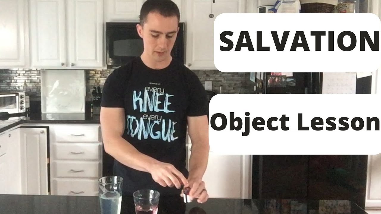 Salvation Object Lesson