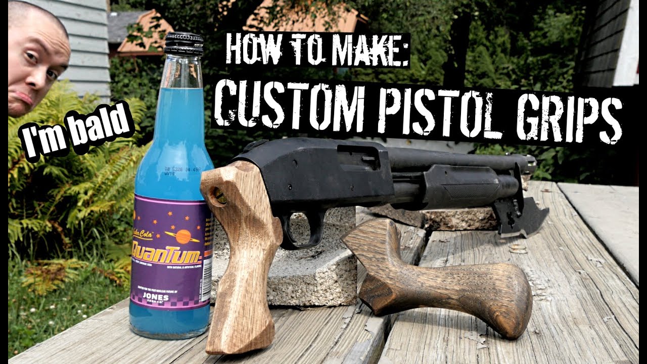 How to Make: Custom Shotgun Pistol Grips (Even if You're Bald Like Me)