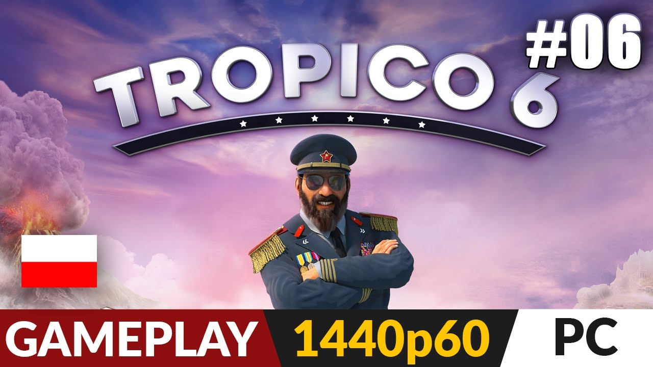 TROPICO 6 PL 🌴 LIVE 🥥 Misja 6 - No to po L4?