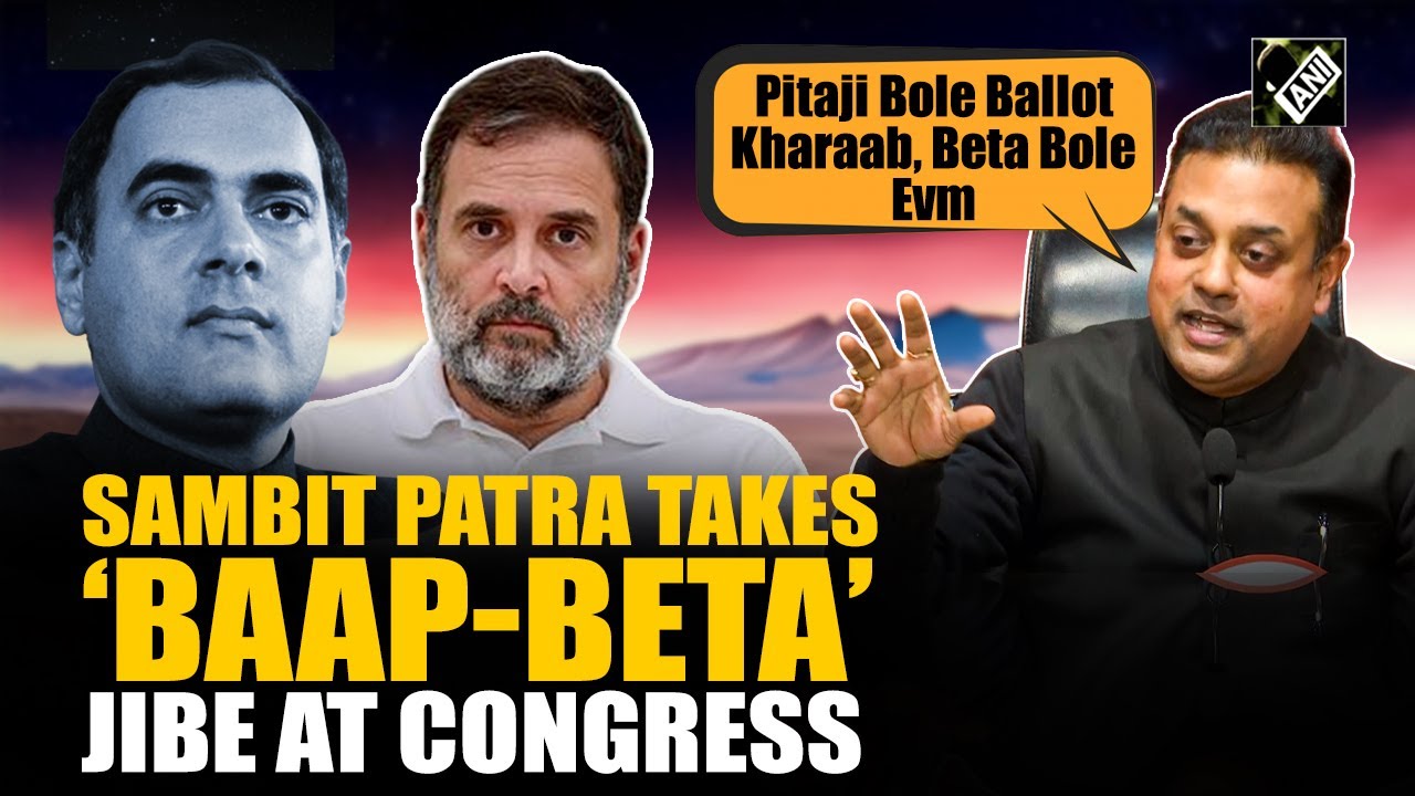 “Pitaji Bole Ballot Kharaab, Beta Bole EVM…” Sambit Patra recalls Rajiv Gandhi’s remark on ballot