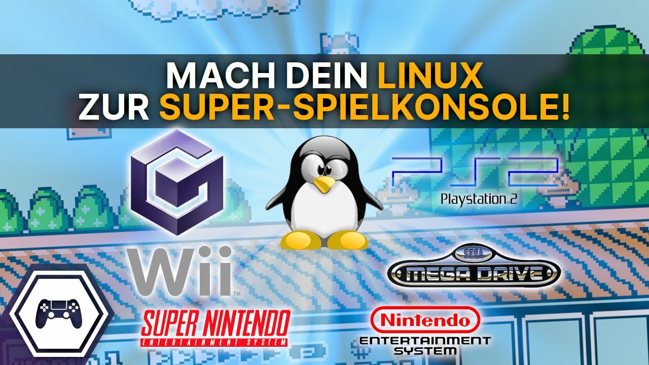 Mach' Dein Linux zur Super-Spielekonsole! | #Linux #Konsole #Games