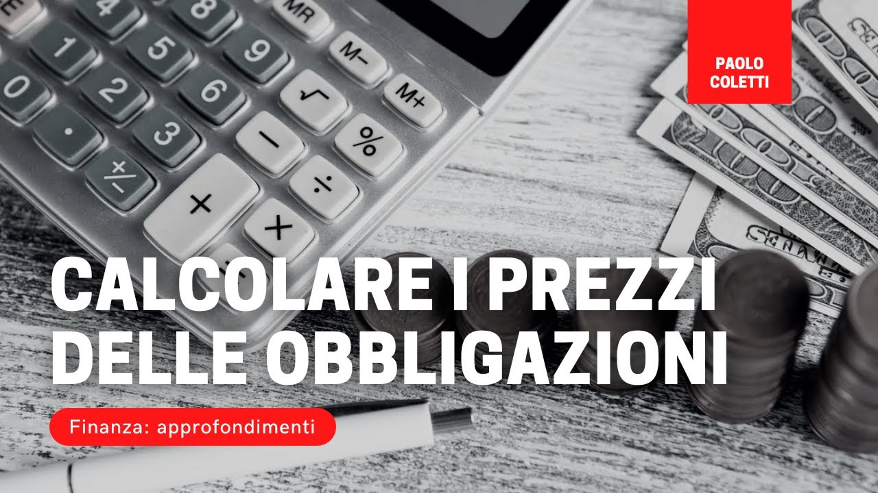 Calcolare i prezzi delle obbligazioni