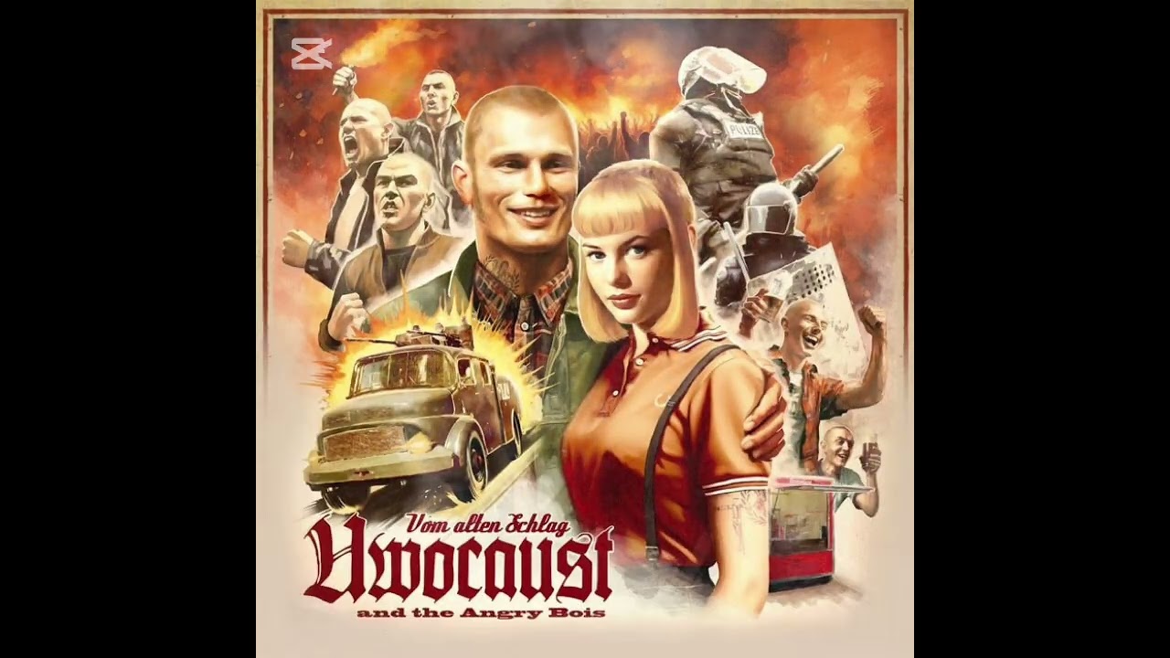 Uwocaust and the Angry Bois -  Wir Sind