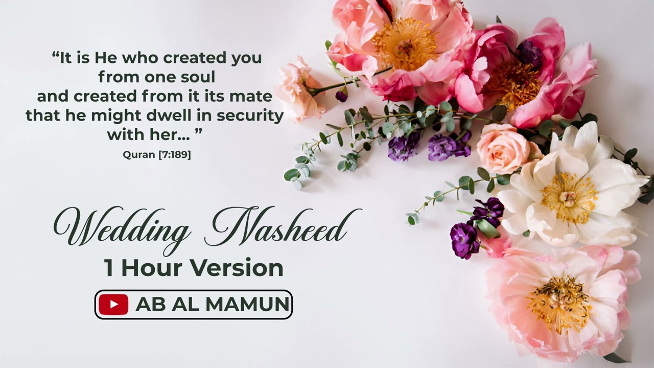Wedding Nasheed (One Hour Version) | Muhammad Al Muqit
