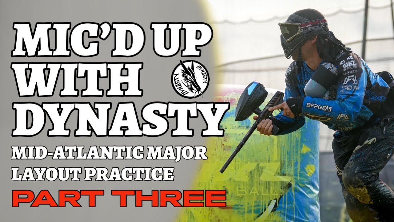 (Pt.3) San Diego Dynasty Mic'd Up Paintball 🎤 | NXL Mid-Atlantic Layout Practice