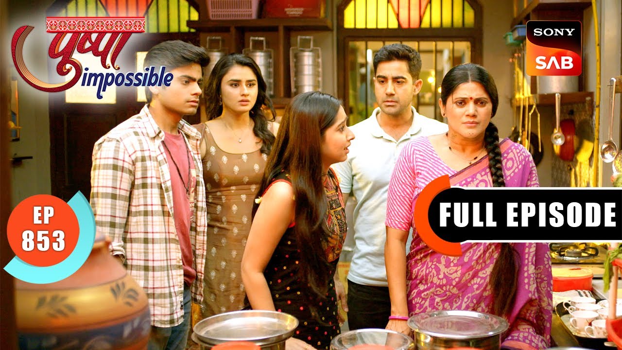 Pushpa Ka Faisla | Pushpa Impossible | Ep 853 | Full Episode | 26 Feb 2025