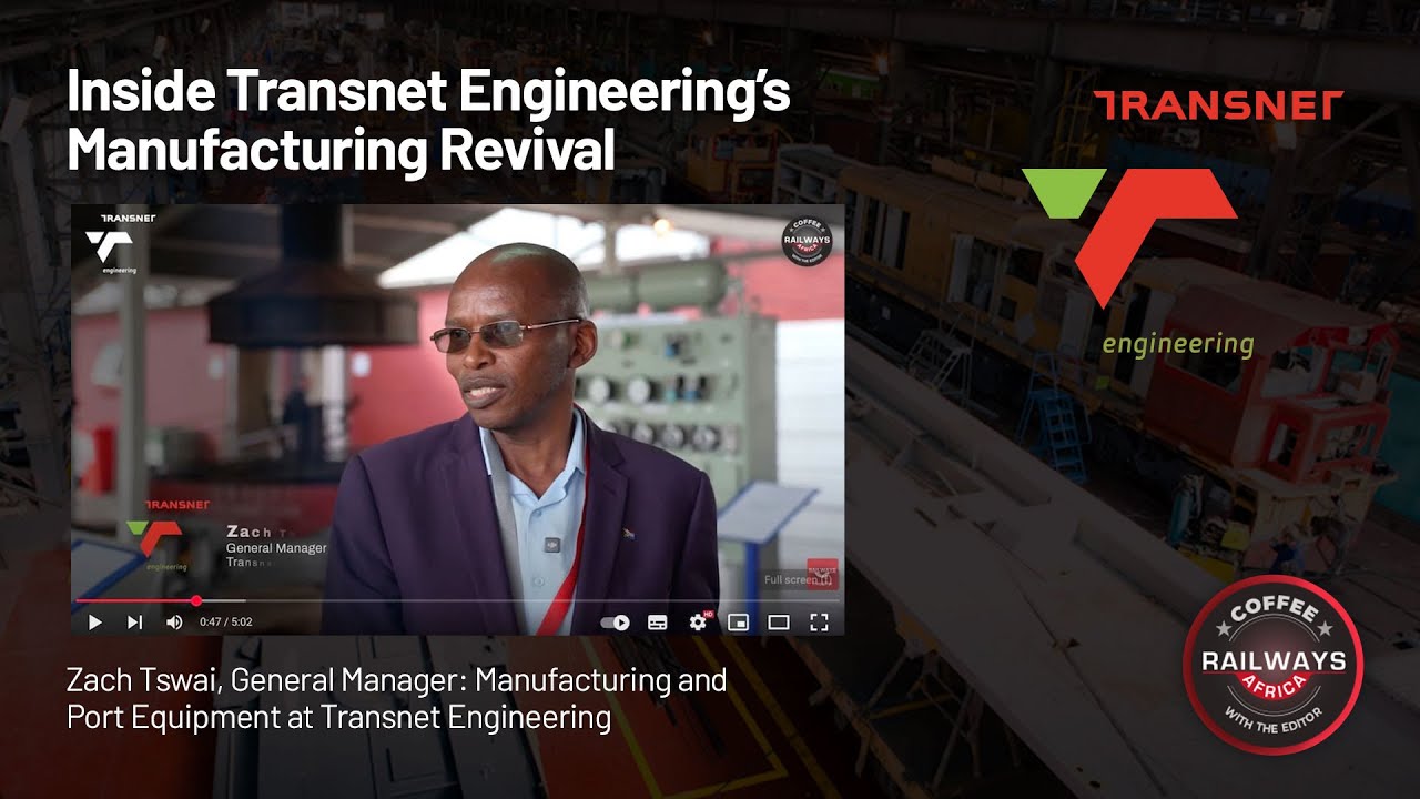 Inside Transnet Engineering&rsquo;s Manufacturing Revival