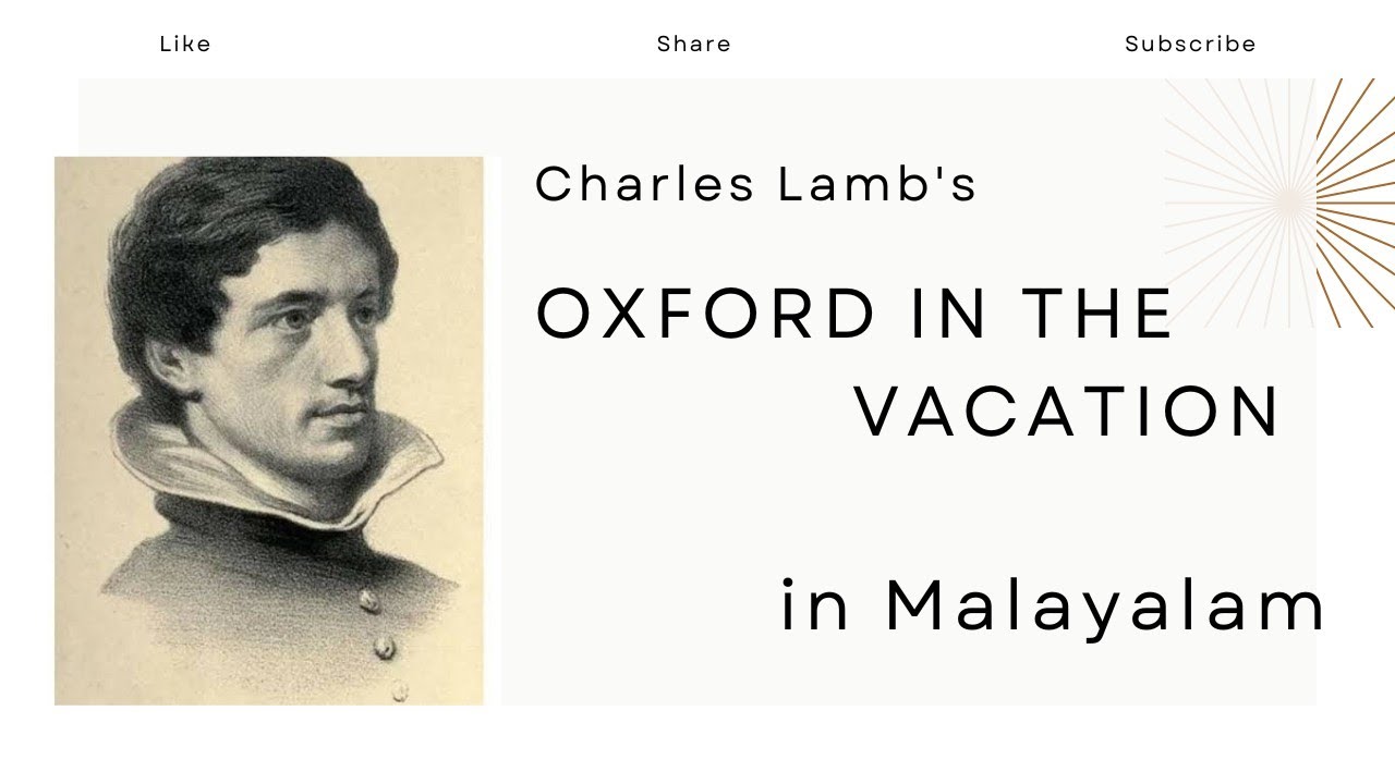 Oxford in the Vacation Summary in Malayalam|Charles Lamb| Essays
