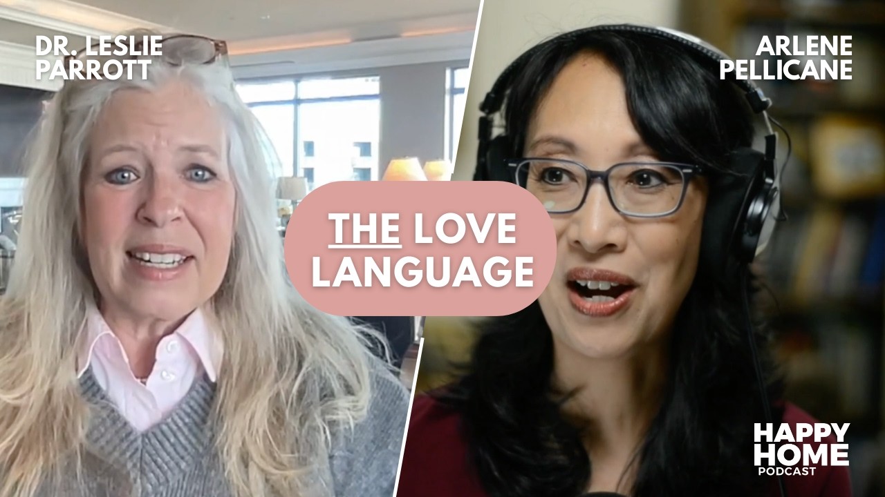 The Love Language That Matters Most with Dr. Leslie Parrott