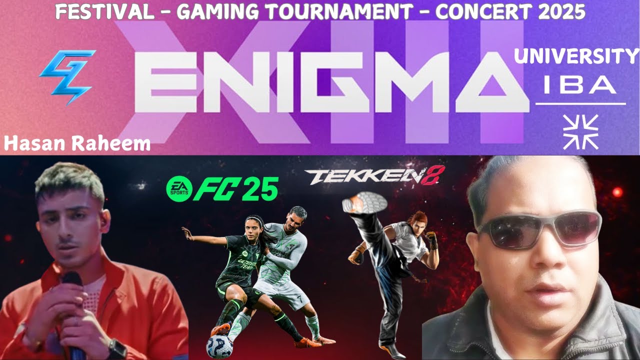 Karachi IBA University Enigma 13 Event | Gaming Tournament | Concert 2025