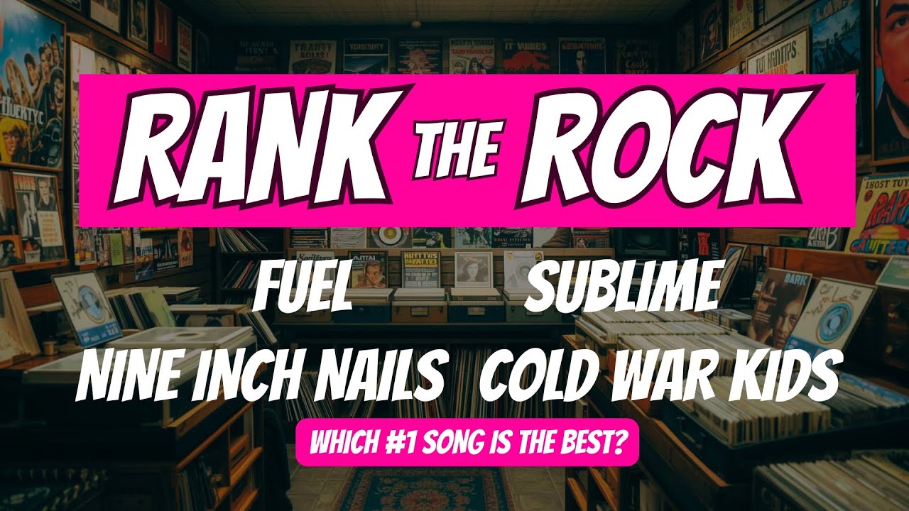Rank The Rock: FUEL vs NINE INCH NAILS vs COLD WAR KIDS vs SUBLIME... Who Had The Best #1 Hit Song?