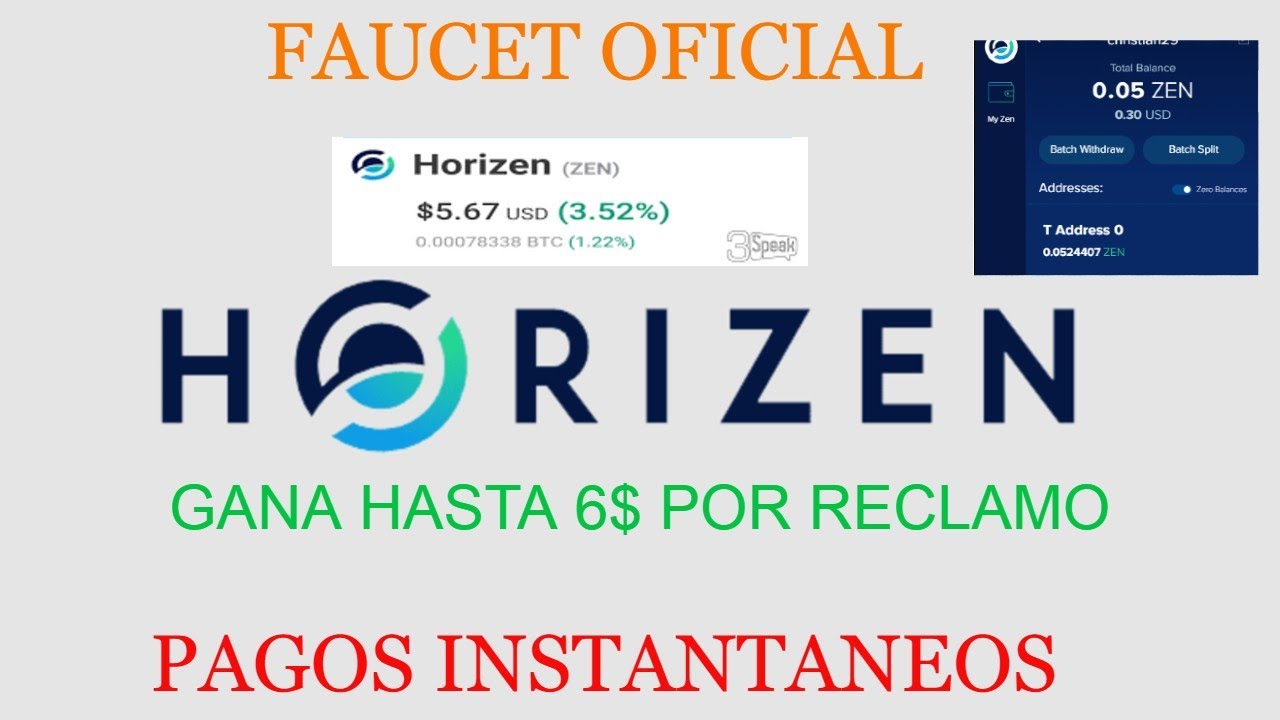HORIZEN FAUCET OFICIAL! PAGOS INSTANTANEOS! PRUEBA DE PAGO! GANA HASTA 6 DOLARES POR CLICK!