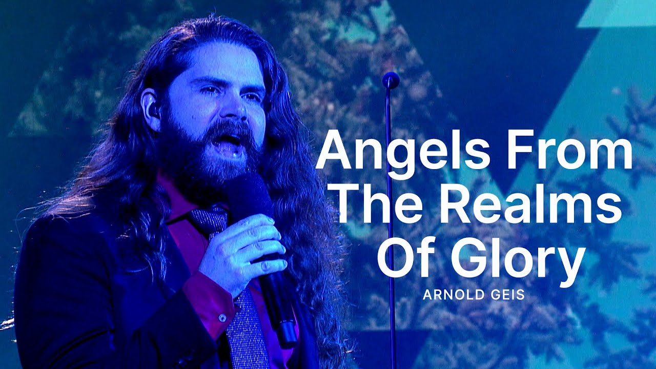 Angels from the Realms of Glory - Arnold Geis