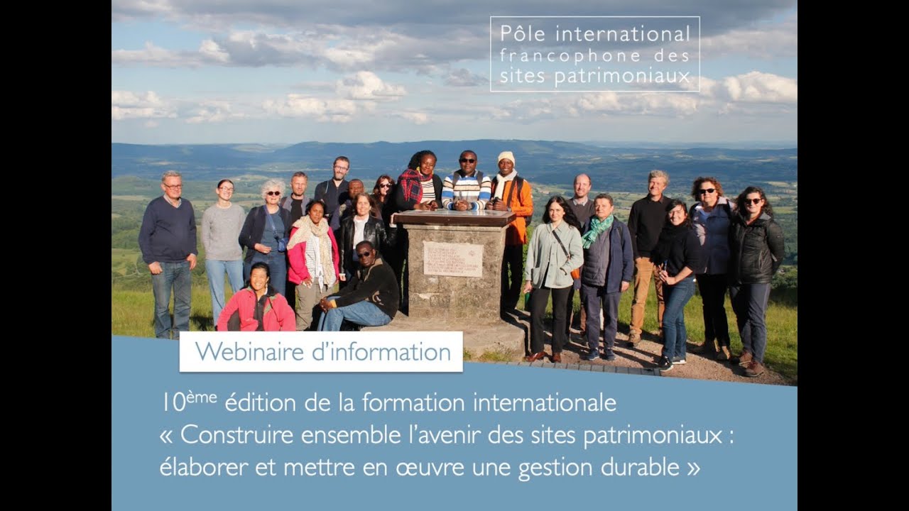 Webinaire d'information : la 10eme formation internationale des gestionnaires de sites patrimoniaux