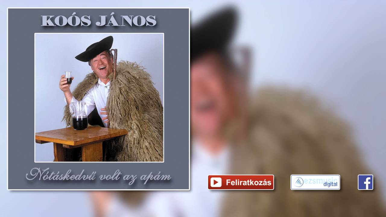 Koós János - Édesanyám, drága szentem