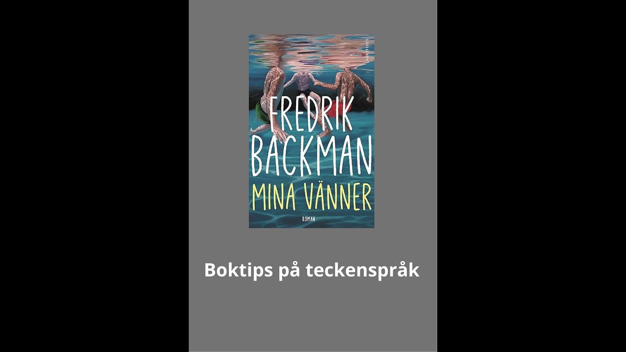 Mina vänner -Boktips på teckenspråk från Biblioteken i Piteå 