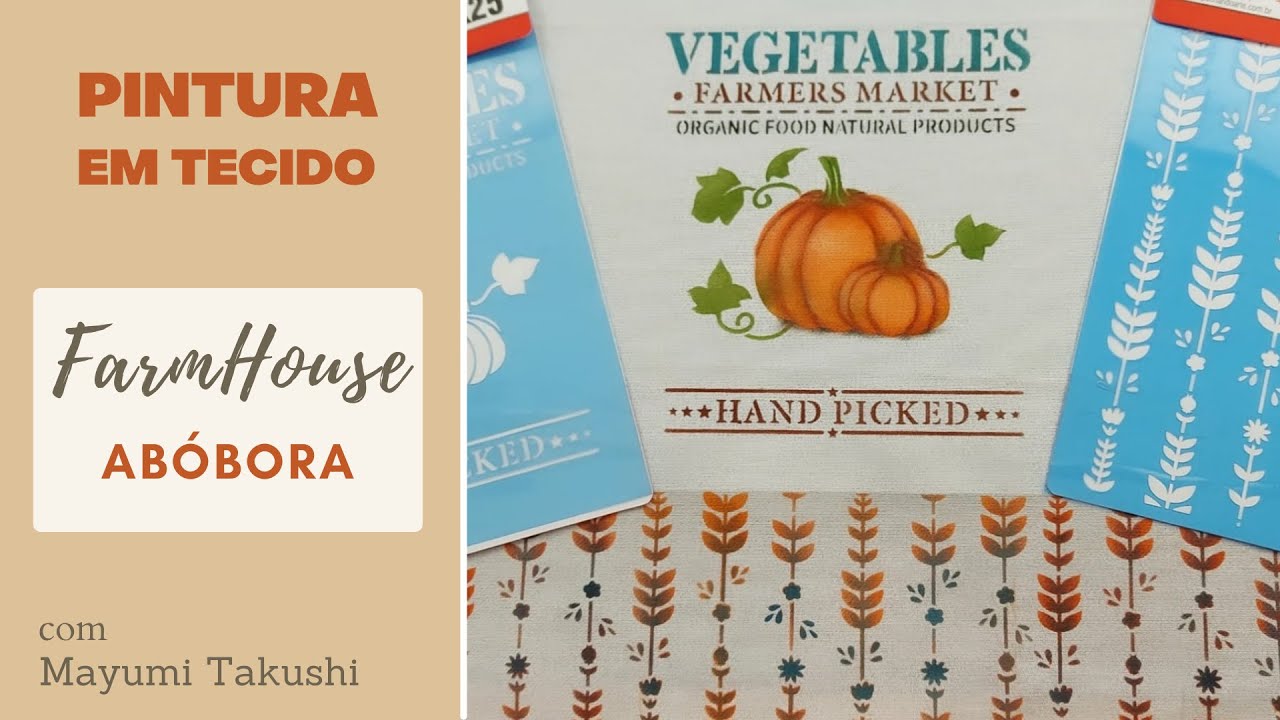 Como Pintar Abóbora Farmhouse no Tecido com Stencil – Fácil e Charmoso!