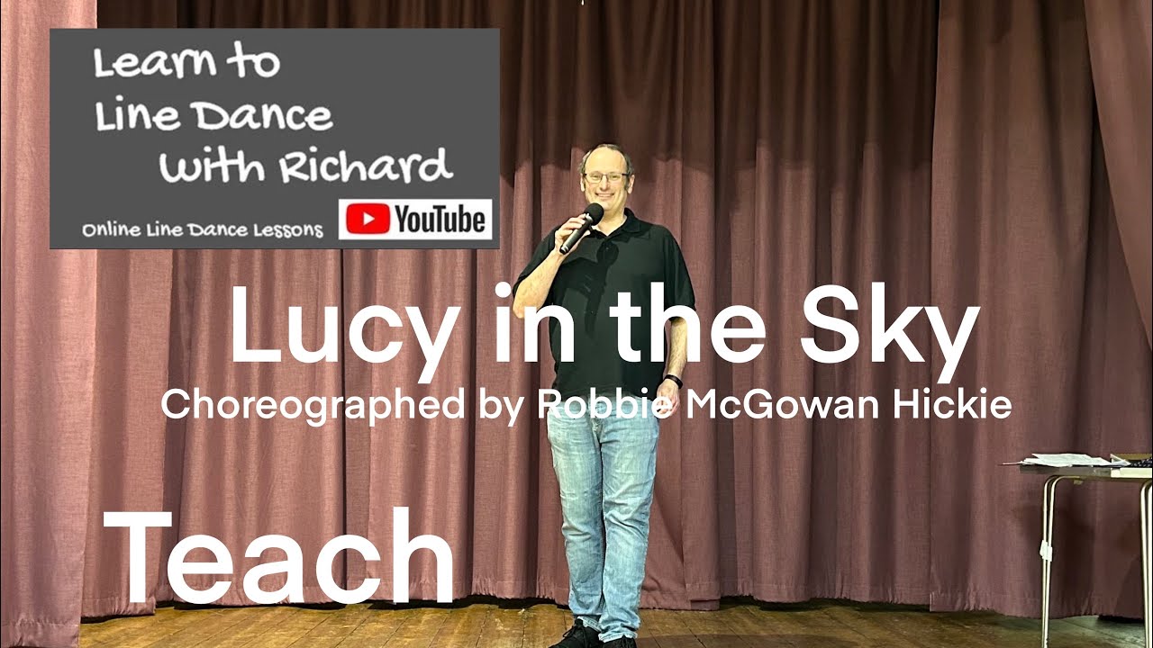 IMPROVER LINE DANCE LESSON 37 - Lucy in the Sky - Part 1 - Full Teach