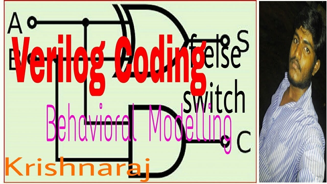 Behavioral Modelling in Verilog coding | VLSI | Krishnaraj | Ramanuja Academy