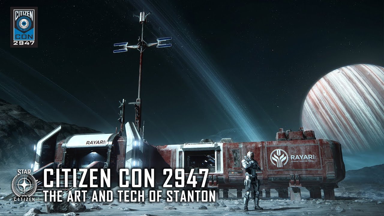 STAR CITIZEN: CitizenCon 2947 - The Art and Tech of Stanton