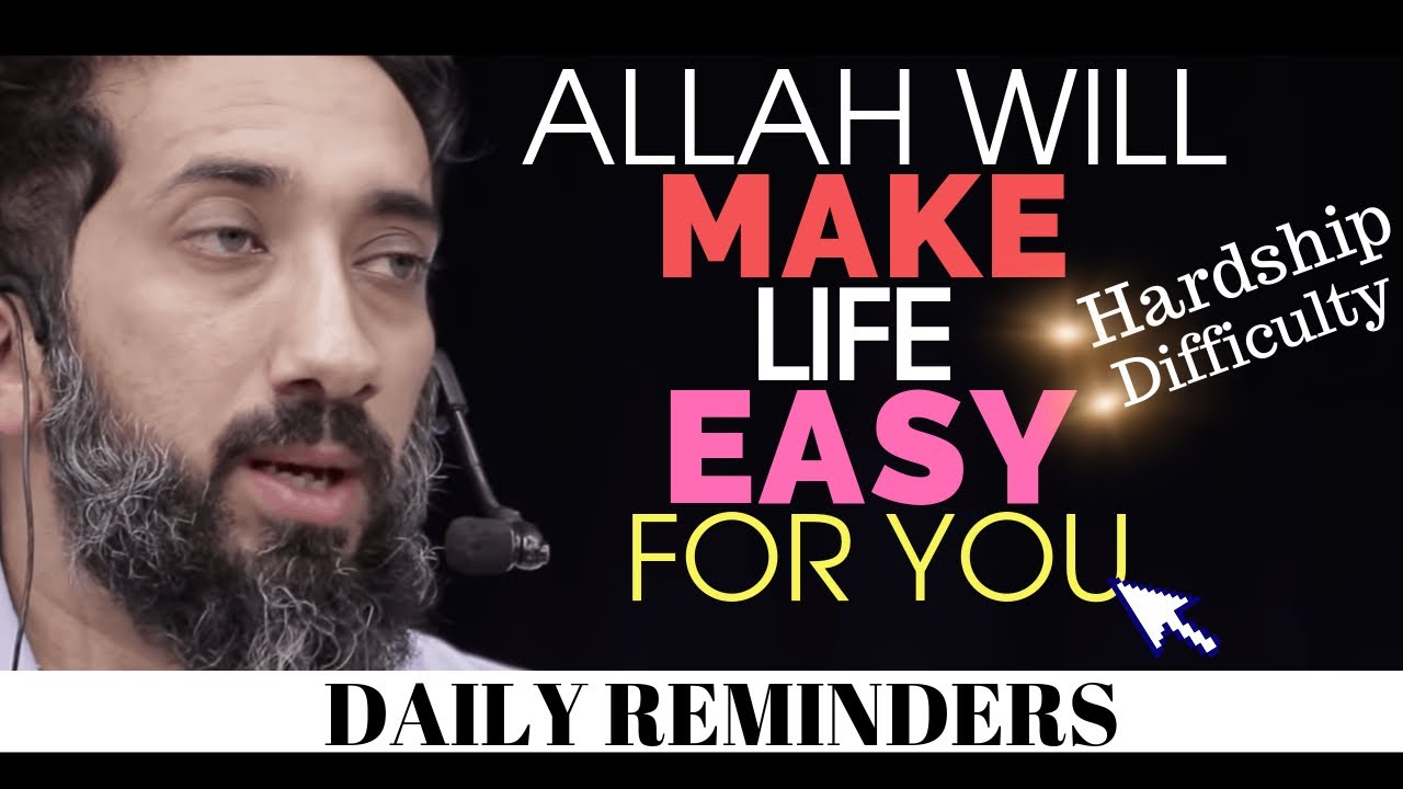 ALLAH WILL MAKE LIFE EASY FOR YOU I ISLAMIC TALKS 2020 I NOUMAN ALI KHAN NEW