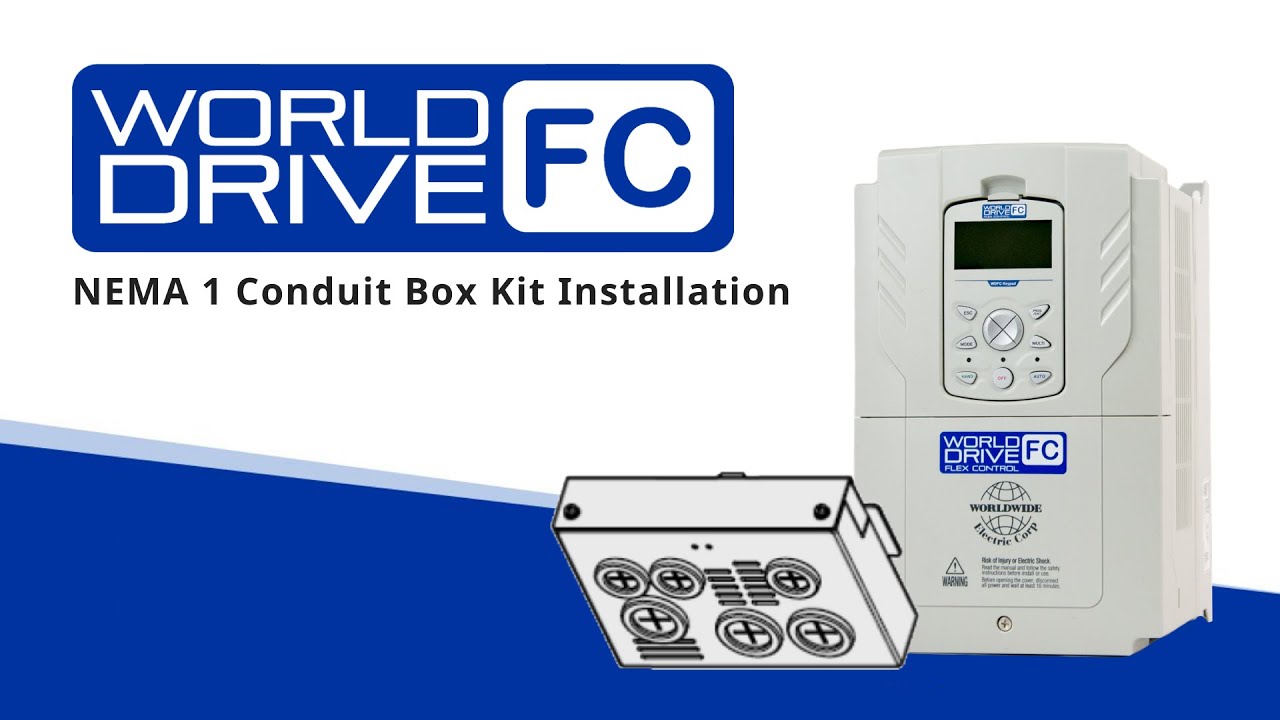 WorldDrive Flex Control: NEMA 1 Conduit Box Installation