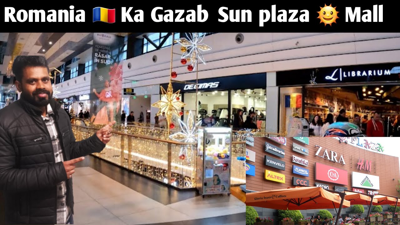 Romania 🇷🇴 ka Gazab Sun Plaza Mall
