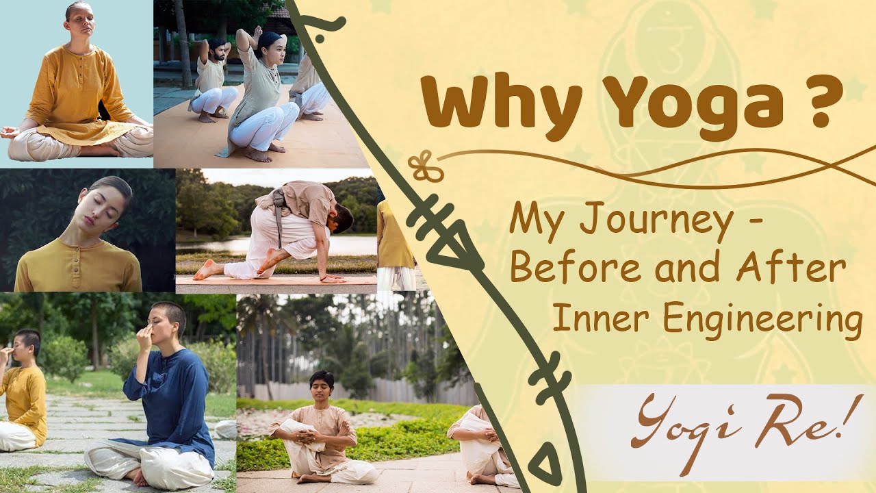 Mukul Anna's journey with Yoga - Before and After Inner Engineering!