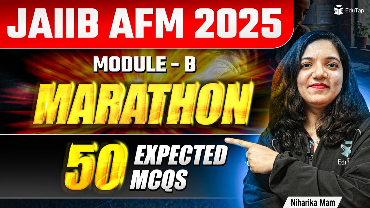 JAIIB May 2025 AFM Marathon | JAIIB AFM Module B MCQ Questions Practice | JAIIB AFM Preparation