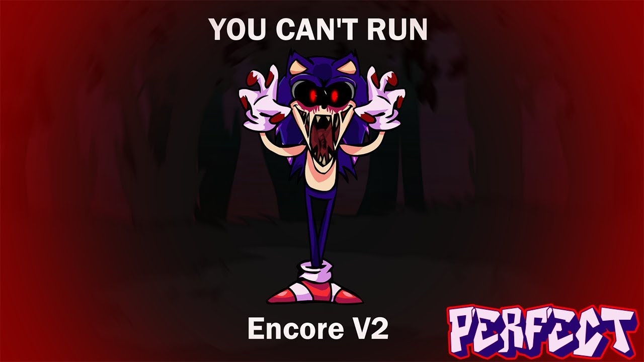 Friday Night Funkin' - Perfect Combo - You Can't Run Encore V2 Fanmade Mod [HARD]