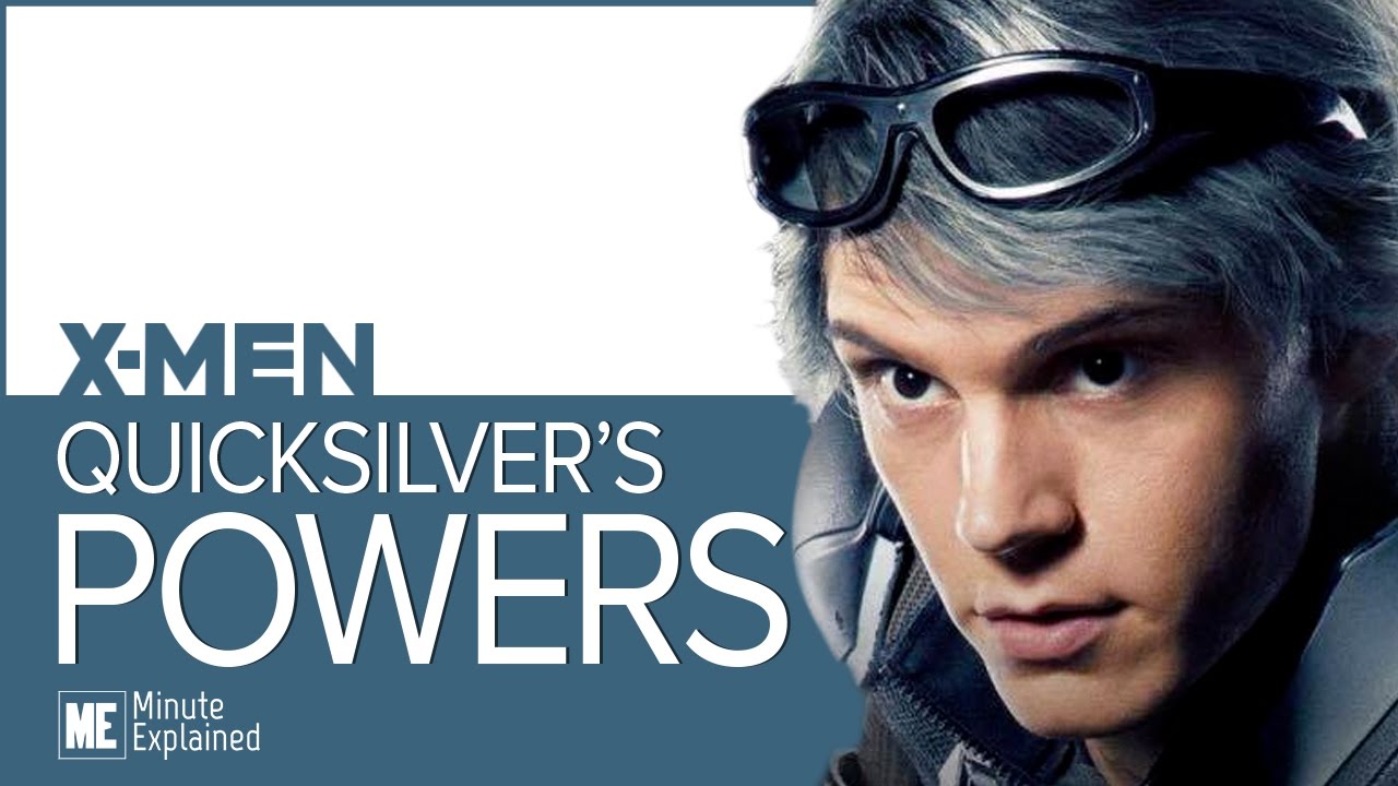 What are QUICKSILVER'S Powers? (X-Men)