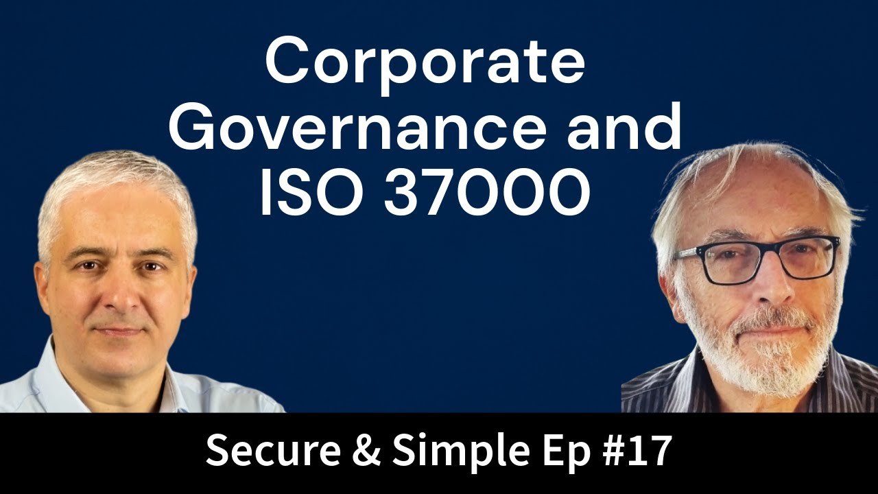 Demystifying Corporate Governance With ISO 37000 | Interview with George Kesteven | EP 17