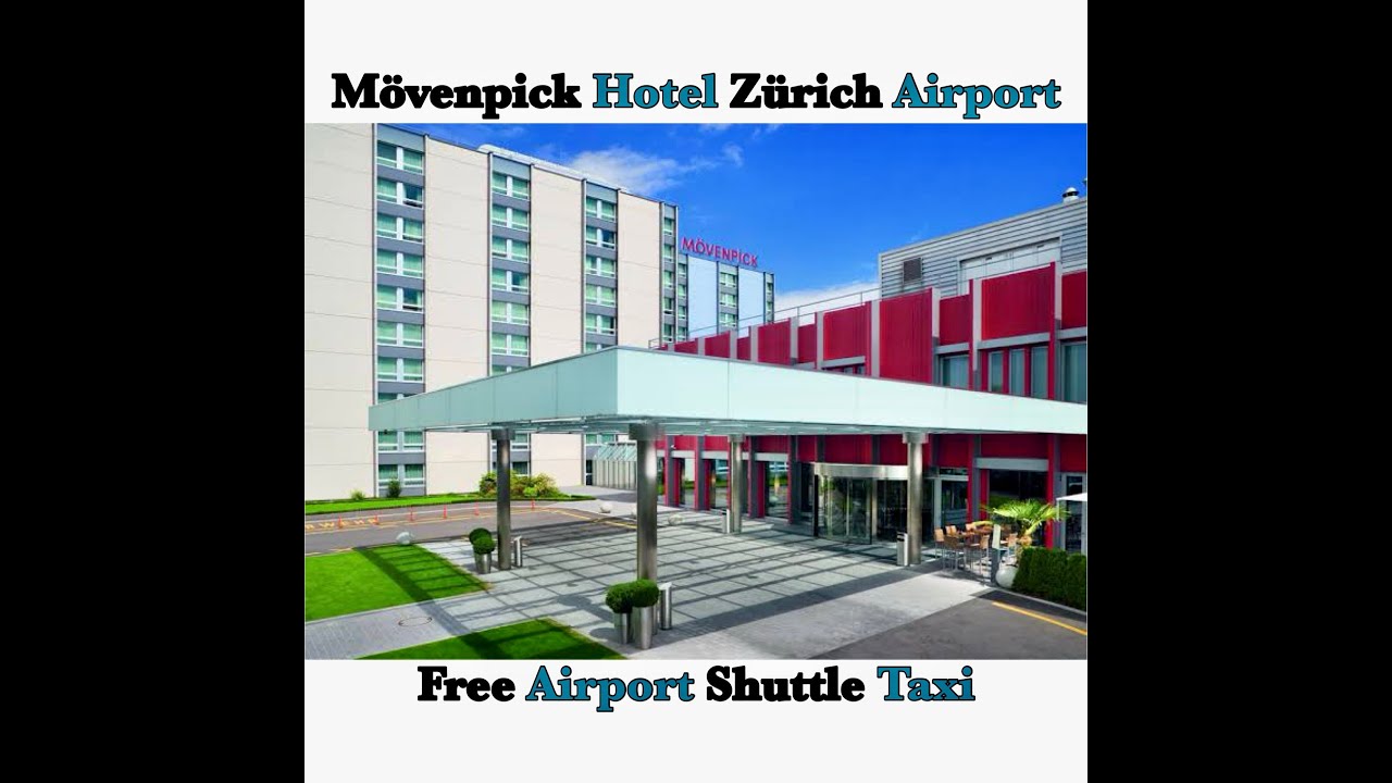 Mövenpick Hotel Zürich Airport : Free Airport Shuttle Taxi