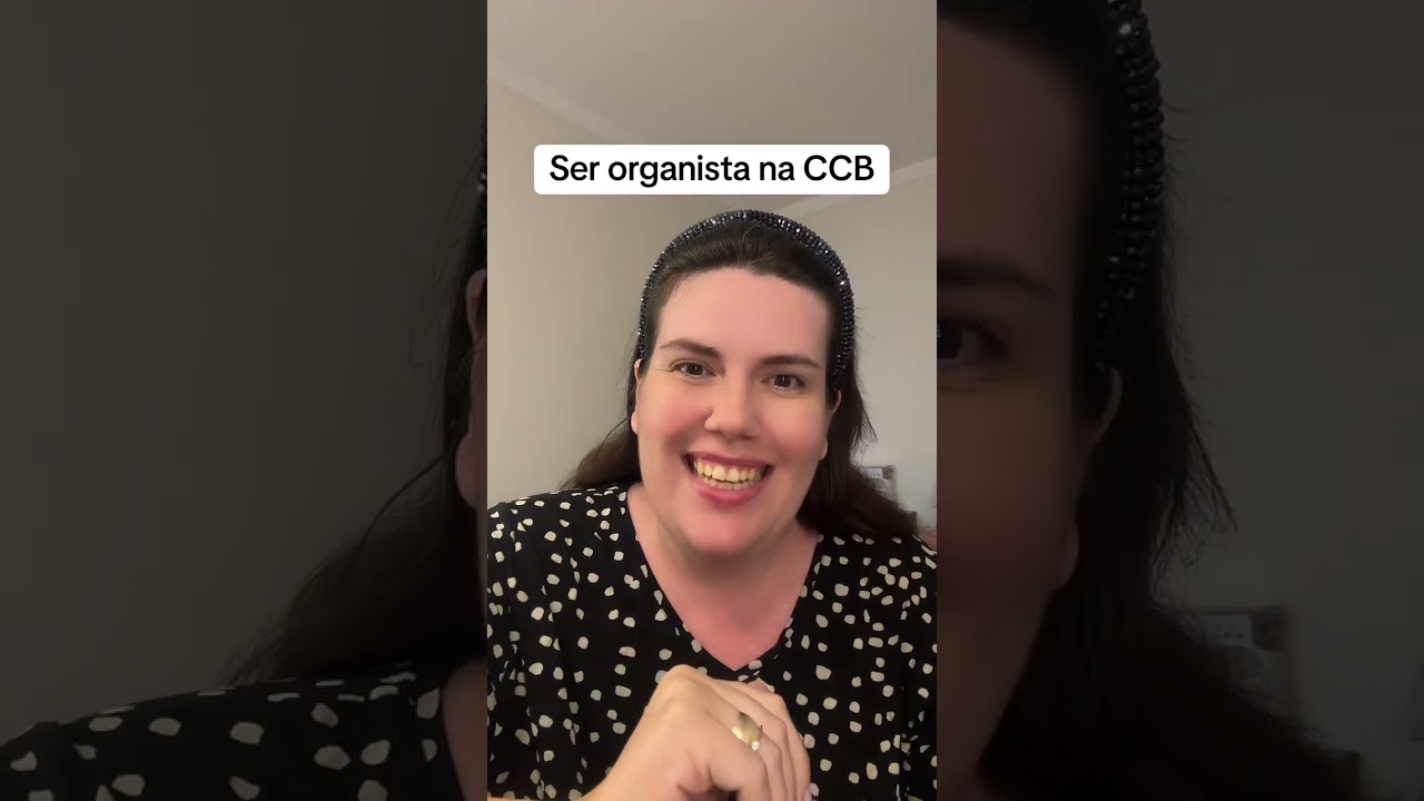 Ser organista na CCB