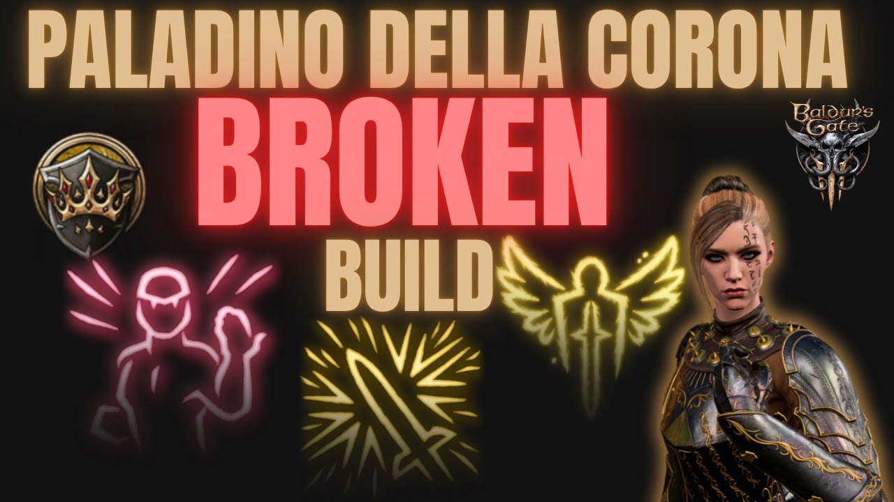 Baldur’s Gate 3 – Il Paladino Giuramento della Corona è OP! Build ITA