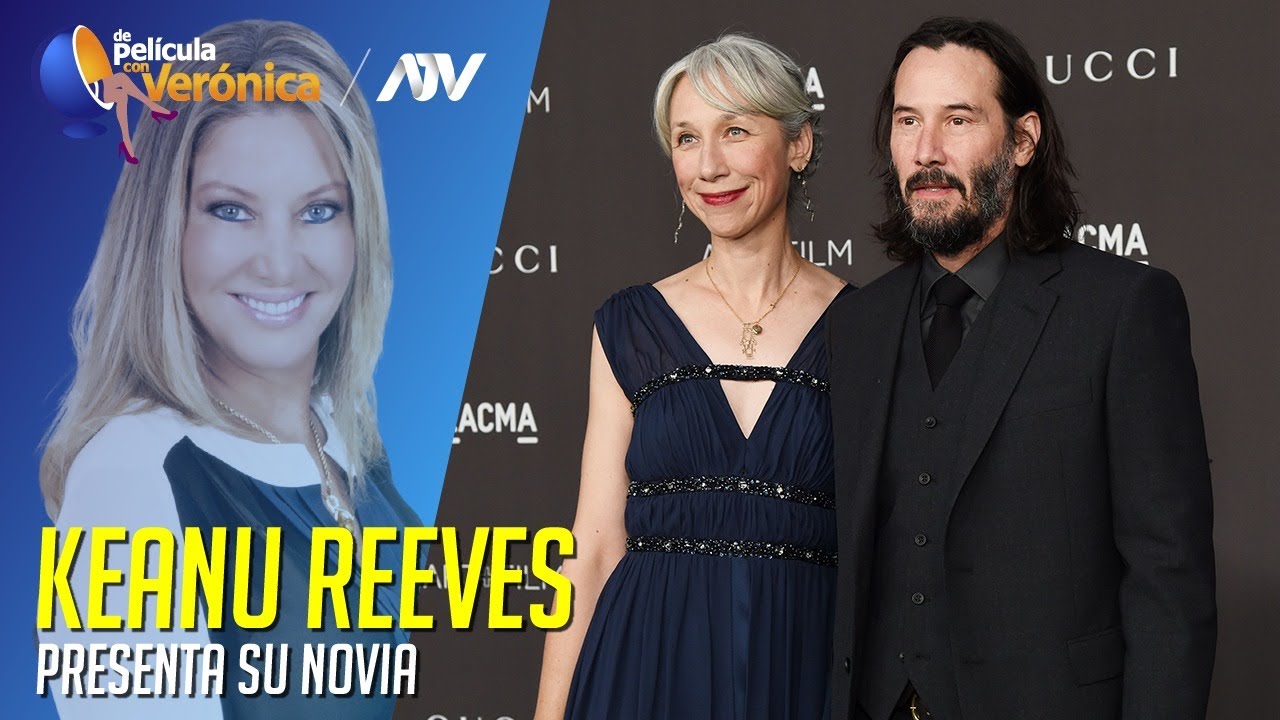 KEANU REEVES PRESENTA NUEVA NOVIA