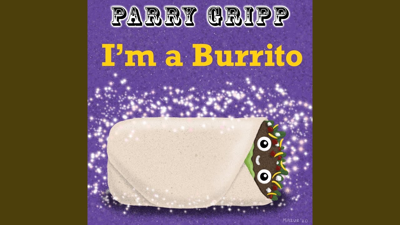 I'm a Burrito