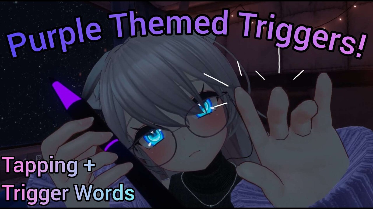 ​ ⁨Purple Themed Triggers! (trigger words, tapping) | ASMR