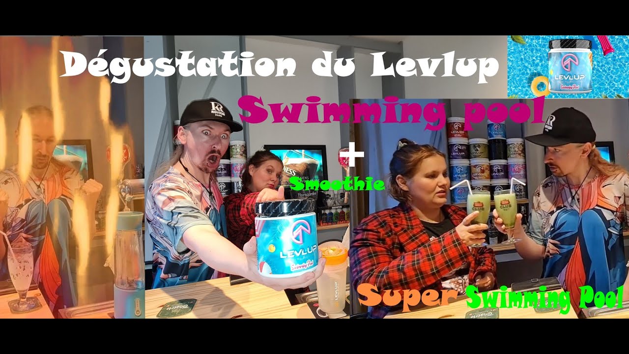 D&eacute;gustation du Levlup swmiming pool et d'un Smoothies Levlup Swimming Pool