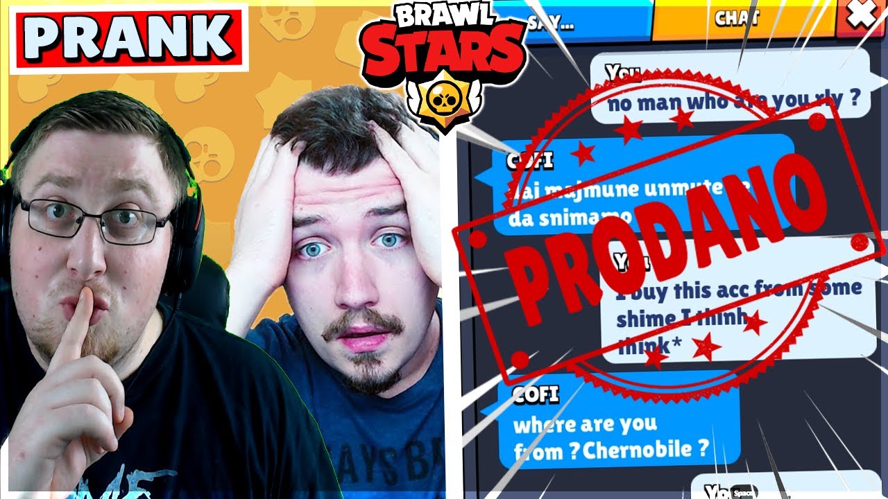 PRANK-AO SAM PRIJATELJA DA SAM PRODAO BRAWL STARS ACCOUNT *Poludio je* - Brawl Stars W/ COFI