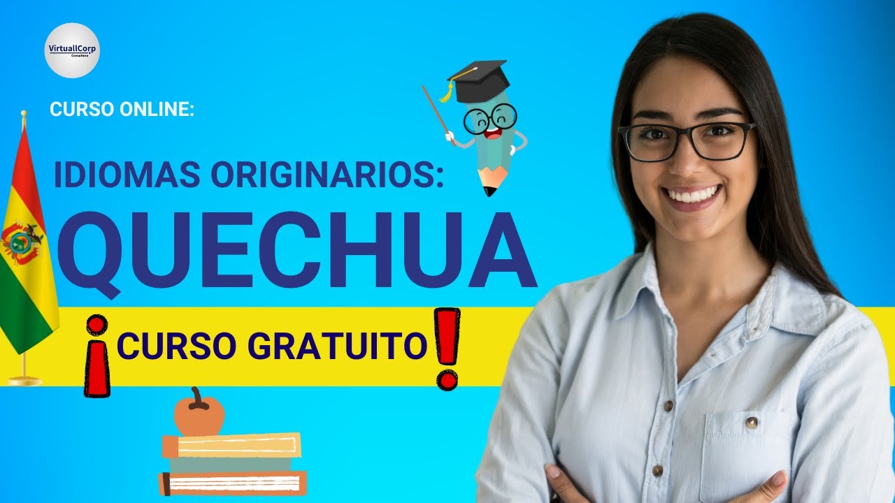 🔴 CURSO: IDIOMAS ORIGINARIOS: QUECHUA ǀ COMPLETO Y GRATIS (2026)  ✅ PARTE 1