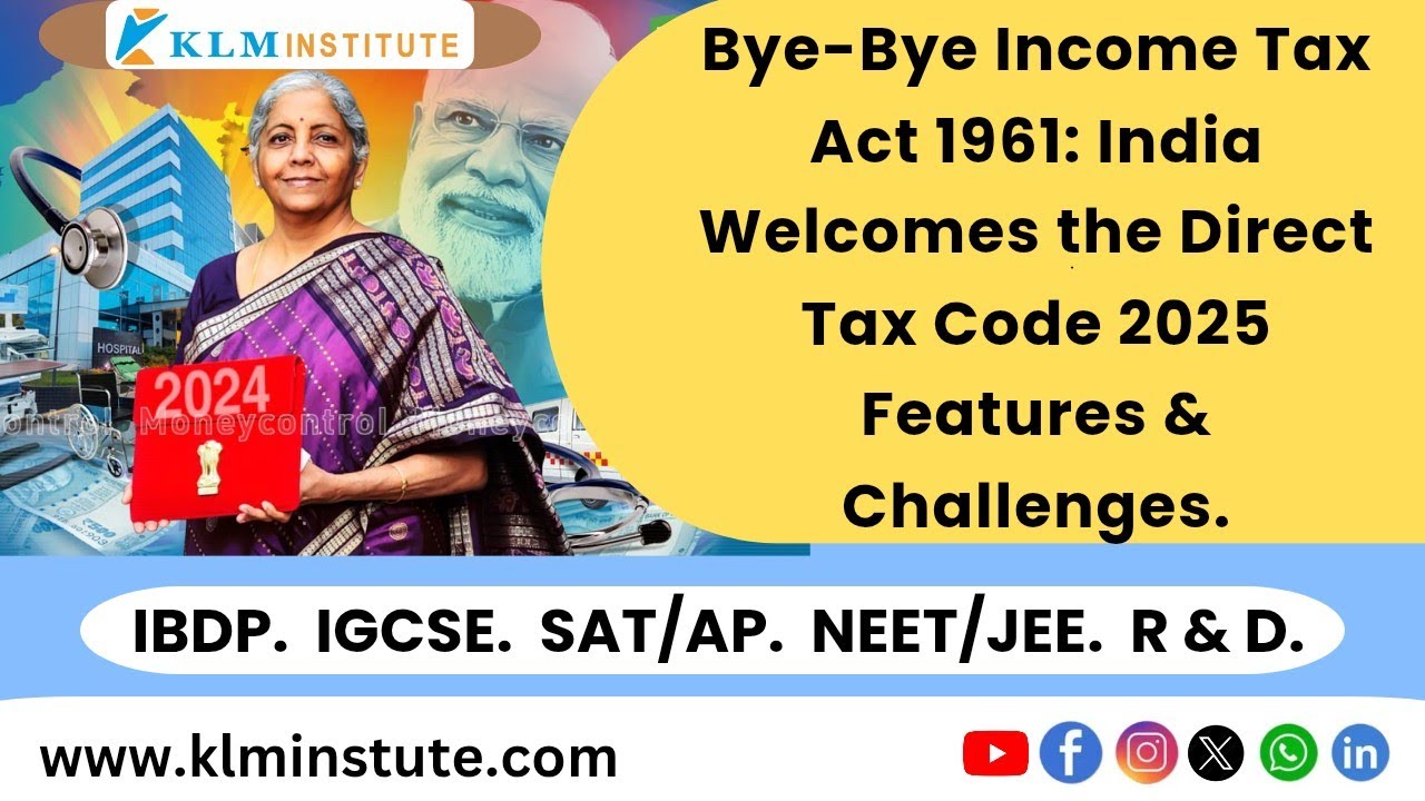Direct Tax Code 2025 vs Income Tax Act 1961: India's Bold Move to Simplify Taxation System.